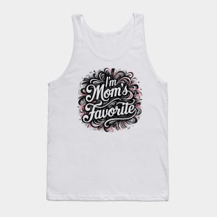 Elegant cursive lettering boldly declares "I'm Mom's Favorite"children and kids Tank Top